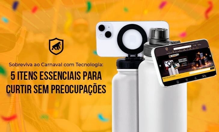 Sobreviva ao Carnaval com Tecnologia: 5 Itens Essenciais para Curtir sem Preocupações em 2025!